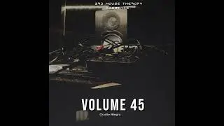 Deep Soulful House | 3rd House Therapy Vol.45 (Mixed By Charlie Mingry)