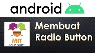 Android Programming - Membuat Radio Button group di App Inventor
