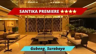 REKOMENDED HOTEL BINTANG 4 TERJANGKAU | HOTEL SANTIKA PREMIER GUBENG SURABAYA | MEWAH DAN NYAMAN.