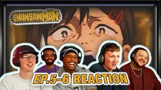 OUR BOY FOUND HIS MOTIVATION!! First Time Reaction to CHAINSAW MAN 1x5 & 1x6