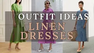 Linen Dresses: Effortless Elegance for Every Occasion | 2024 Fashion Trends