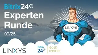 Die Bitrix24 Expertenrunde - Updates und Aktualisierungen für September 2025