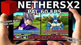 COMO CONFIGURAR NETHERSX2 1.9 OFICIAL | NUEVO EMULADOR DE PS2 PARA ANDROID! | NETHERSX2 PAL 60 FPS