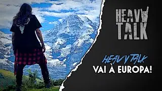 HEAVY TALK VAI &Agrave; EUROPA | Melhores momentos 2025 (Parte 1/3) | Heavy Talk