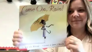Come On, Rain Read Aloud