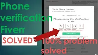Phone verification problem on fiverr 100% solved