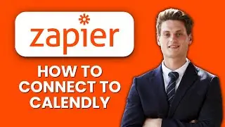 How to Connect Zapier to Calendly ⚡ Automate Scheduling & Sync Contacts Seamlessly