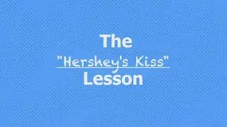 SRA is Abstinence Only: The Hershey's Kiss Lesson