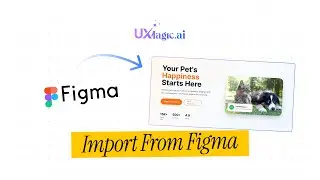 Import Figma Designs & Iterate with AI | UXMagic Updated Interface