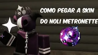 Como pegar a skin do noli metronette