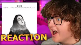 NateRider, Matrixpolaris, HeroWilson, GoldenArea & Elvya - Signs *REACTION*