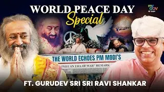 India&rsquo;s message of Peace and path to global harmony | Gurudev Sri Sri Ravi Shankar Explains