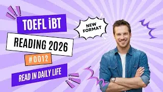 [2026] TOEFL iBT Reading Read in Daily Life Questions | Step-by-Step Strategy #0012