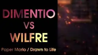Death Battle Fan Made Trailer: Dimentio VS Wilfre (Paper Mario VS Drawn to Life)