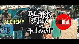 Black Jack Tha Activist - Alchemy [OFFICIAL VIDEO]
