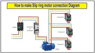 How to make Slip ring motor connection Diagram | slip ring induction motor connection diagram