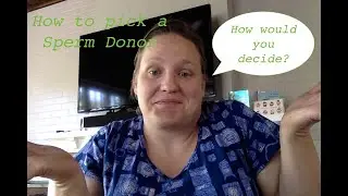 Choosing a Donor