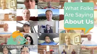 What are People Saying? Gen Fam Testimonials