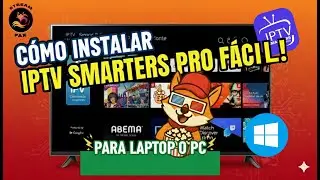💻 C&oacute;mo Instalar IPTV en Windows 10 y 11 | Gu&iacute;a F&aacute;cil y Actualizada 2025