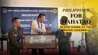 FOB Mahatao: How a Small Philippine Base Could Block China at the Bashi Channel