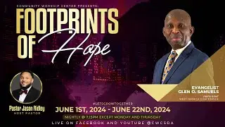 Community Worship Center | Evangelistic Crusade Night 4 | Pastor Glen O. Samuels | June 5, 2024