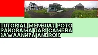 TUTORIAL membuat Poto PANORAMA || Iman Setiawan