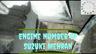 How to find Suzuki Mehran engine number  vx | vxr
