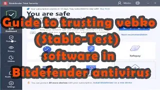 Guide to trusting vebko(Stable-Test) software in Bitdefender antivirus