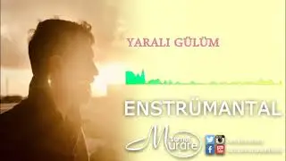 YARALI GÜLÜM - ENSTRÜMANTAL FON MÜZİĞİ