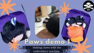Fursuit paws demo 1 | making claws with the embroidery machine 