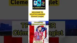 Clement Lenglet Here We Land To Atletico Madrid #atleticomadrid #barcelona
