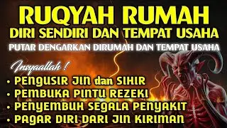 RUQYAH RUMAH PENGUSIR JIN, SETAN & SIHIR DI RUMAH & TUBUH, PENENANG HATI DAN FIKIRAN| BY ALAA AQEL