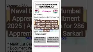 Naval Dockyard Mumbai Apprentice Recruitment 2025 | Apply Online for Apprentice Post |Sarkari Naukri