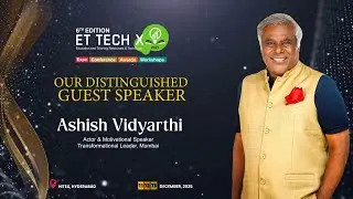 Ashish Vidyarthi at ET TECH X 2025 | Visionary Insights