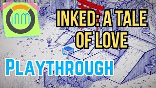Inked: A Tale of Love - Full Playthrough