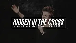 Hidden In The Cross