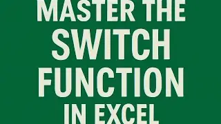Master The Switch Function In Excel 