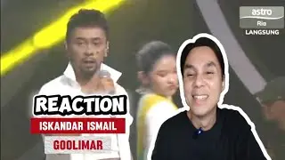 [ REACTION ] ISKANDAR ISMAIL - GOOLIMAR - GEGAR VAGANZA 13 - MINGGU 8.