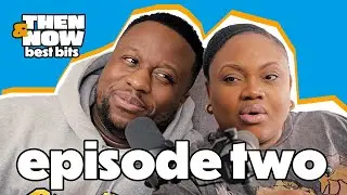 YOU NEVER WATCHED TV AS A KID | THEN & NOW PODCAST WITH BABA & LEONIE| Babatunde Alesh&eacute;