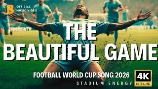 Football World Cup 2026 Fan Anthem | The Beautiful Game (Mexico &bull; USA &bull; Canada)