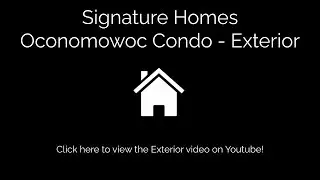 Signature Homes - Oconomowoc Condo - Exterior