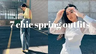 7 CHIC SPRING OUTFITS | SPRING OUTFIT IDEAS & LOOKBOOK 2022