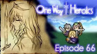 Zannrath Plays One Way Heroics - [Episode 66] Partying With Sara