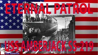 USS AMBERJACK (SS-219): Honoring a Silent Service Hero