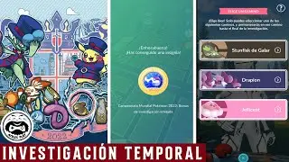[Gratis] INVESTIGACI&Oacute;N TEMPORAL CAMPEONATO MUNDIAL DE POK&Eacute;MON GO 2022 | AYRLES PLAY