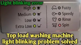 Samsung washing machine light blinking problem solved kare| Top load washing machine light blinking