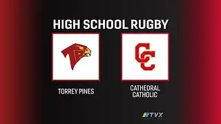 High School Rugby | Torrey Pines at Cathedral Catholic | 1/24/2026