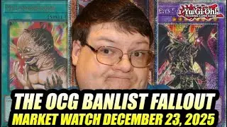 The OCG Banlist Fallout! Yu-Gi-Oh! Market Watch December 23, 2025