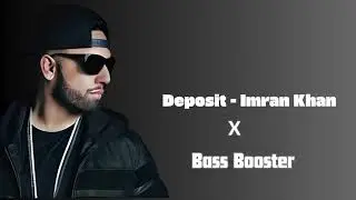 🔥 Deposit Imran Khan Bass Boosted 🔊 Ultimate Remix 2025