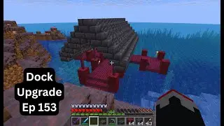 Dock Upgrade Ep 153